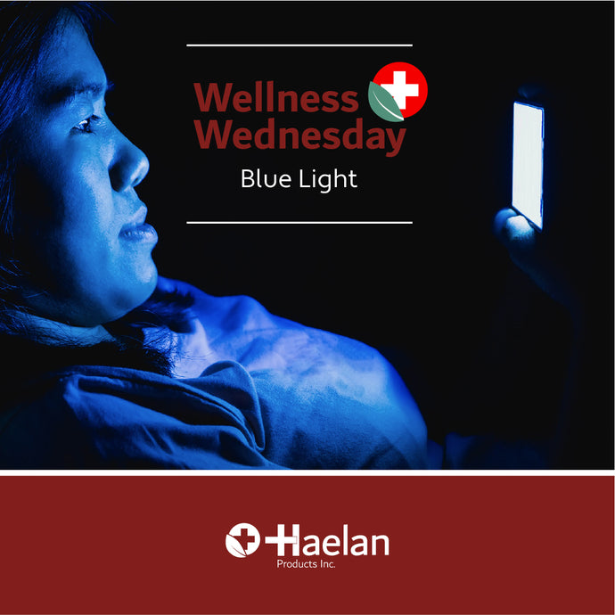 Wellness Wednesday - Blue Light